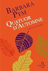 Barbara Pym - Quatuor d'automne