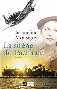 Jacqueline Monsigny - La sirène du Pacifique