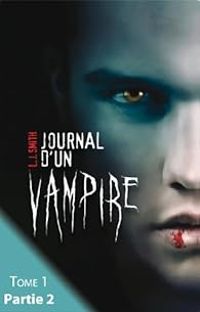 Lj Smith - Journal d'un vampire