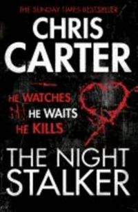 Couverture du livre The Night Stalker - Chris Carter Ii