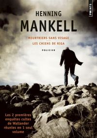 Henning Mankell - Meurtriers sans visage