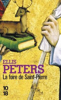 Couverture du livre La foire de Saint-Pierre - Ellis Peters