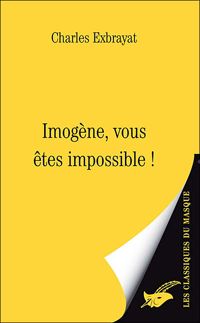 Couverture du livre Imogène, vous êtes impossible ! - Charles Exbrayat