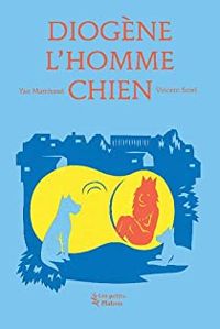 Yan Marchand - Diogène l'homme chien