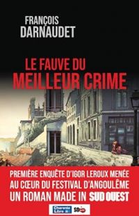 Couverture du livre Le Fauve du meilleur crime - Francois Darnaudet