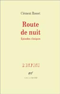 Clement Rosset - Route de nuit