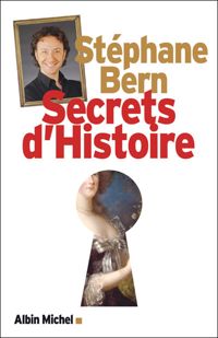 Couverture du livre Secrets d'Histoire - Stephane Bern