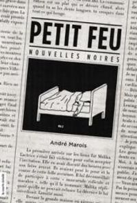 Couverture du livre Petit feu - Andre Marois