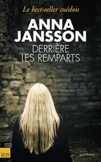 Couverture du livre Derrière les remparts - Anna Jansson