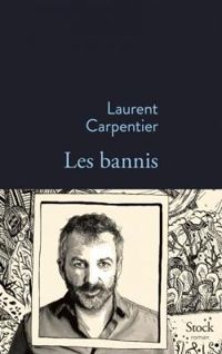 Laurent Carpentier - Les bannis