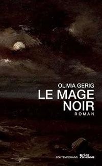 Olivia Gerig - Le mage noir