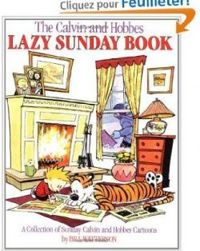 Bill Watterson - The Calvin and Hobbes Lazy Sunday book