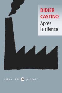 Couverture du livre Après le silence - Didier Castino