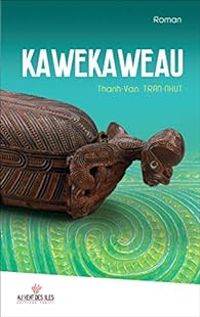 Thanh Van Tran Nhut - Kawekaweau