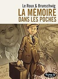 Couverture du livre La mémoire dans les poches - Intégrale - Luc Brunschwig - Tienne Le Roux