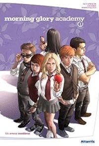 Couverture du livre Morning Glory Academy - Joe Eisma - Nick Spencer - Rodin Esquejo