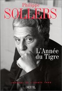 Couverture du livre L'année du Tigre - Philippe Sollers