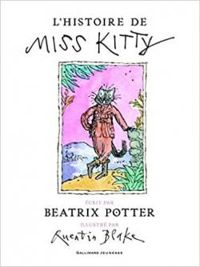 Beatrix Potter - L'histoire de Miss Kitty