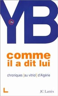 Couverture du livre Comme il a dit lui - Y B