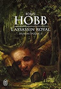 Robin Hobb - L'Assassin royal - Deuxième Epoque - Intégrale