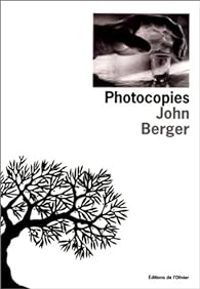 Couverture du livre Photocopies - John Berger