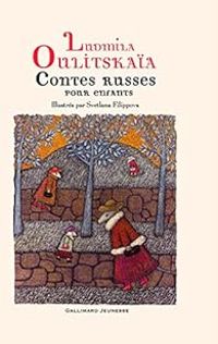 Ludmila Oulitskaia - Contes russes pour enfants