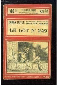 Sir Arthur Conan Doyle - Conte d'entre chien et loup : Le lot n°249