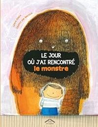 Couverture du livre Le jour où j'ai rencontré le monstre - Barroux  - Celine Claire