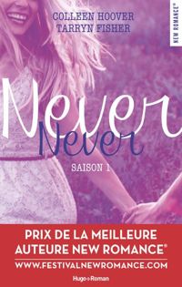 Colleen Hoover - Tarryn Fisher - Never Never Saison 1