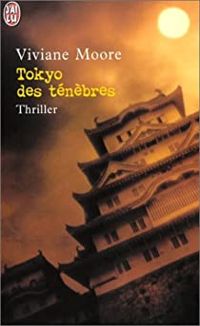 Viviane Moore - Tokyo des ténèbres