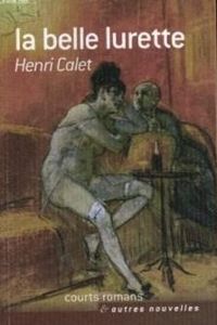 Henri Calet - La belle lurette