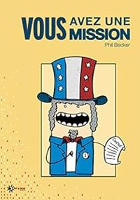 Phil Becker - Vous avez une mission