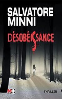 Salvatore Minni - Désobéissance