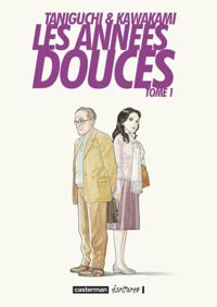 Couverture du livre Les années douces - Jiro Taniguchi