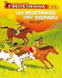 Couverture du livre Les mustangs ont disparu - Michel Piquemal