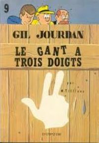 Couverture du livre Le Gant à trois doigts - Maurice Tillieux