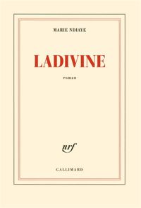 Couverture du livre Ladivine - Marie Ndiaye