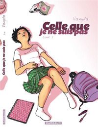 Couverture du livre Celle que je ne suis pas - Vanyda 