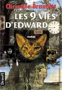 Couverture du livre Les 9 vies d'Edward - Chrystine Brouillet