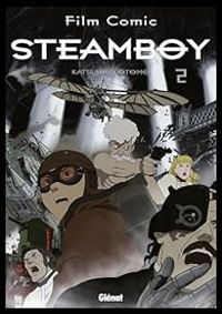 Couverture du livre Steamboy Vol.2 - Katsuhiro Otomo