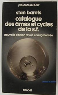 Stan Barets - Catalogue des âmes et cycles de la S.-F.