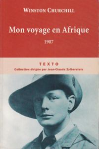 Couverture du livre Mon voyage en Afrique : 1907 - Winston Churchill