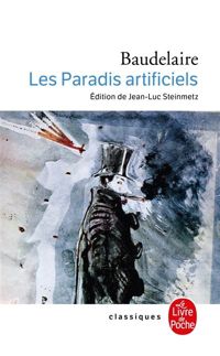 Couverture du livre Les Paradis artificiels - Charles Baudelaire