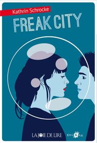 Kathrin Schrocke - Freak City