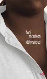 Couverture du livre Délivrances - Toni Morrison