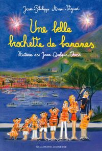 Couverture du livre Une belle brochette de bananes - Jean Philippe Arrou Vignod