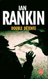 Ian Rankin - Double détente