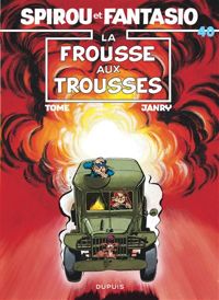 Couverture du livre La Frousse aux trousses - Philippe Tome - Janry 