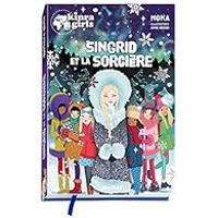 Couverture du livre Kinra Girls, HS : Singrid et la sorcière - Elvire Murail