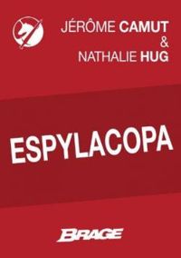 Couverture du livre EspylaCopa - Jerome Camut - Nathalie Hug